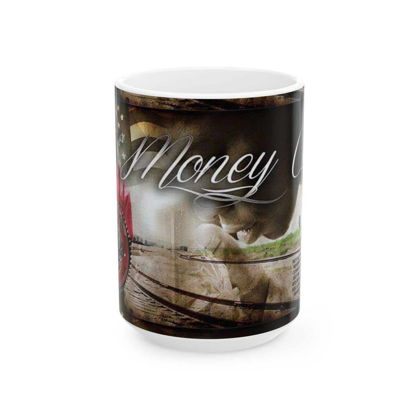 Money Matters Ceramic Mug — Vintage Americana Financial Quote Coffee Cup (11oz/15oz)MugMade In Galveston